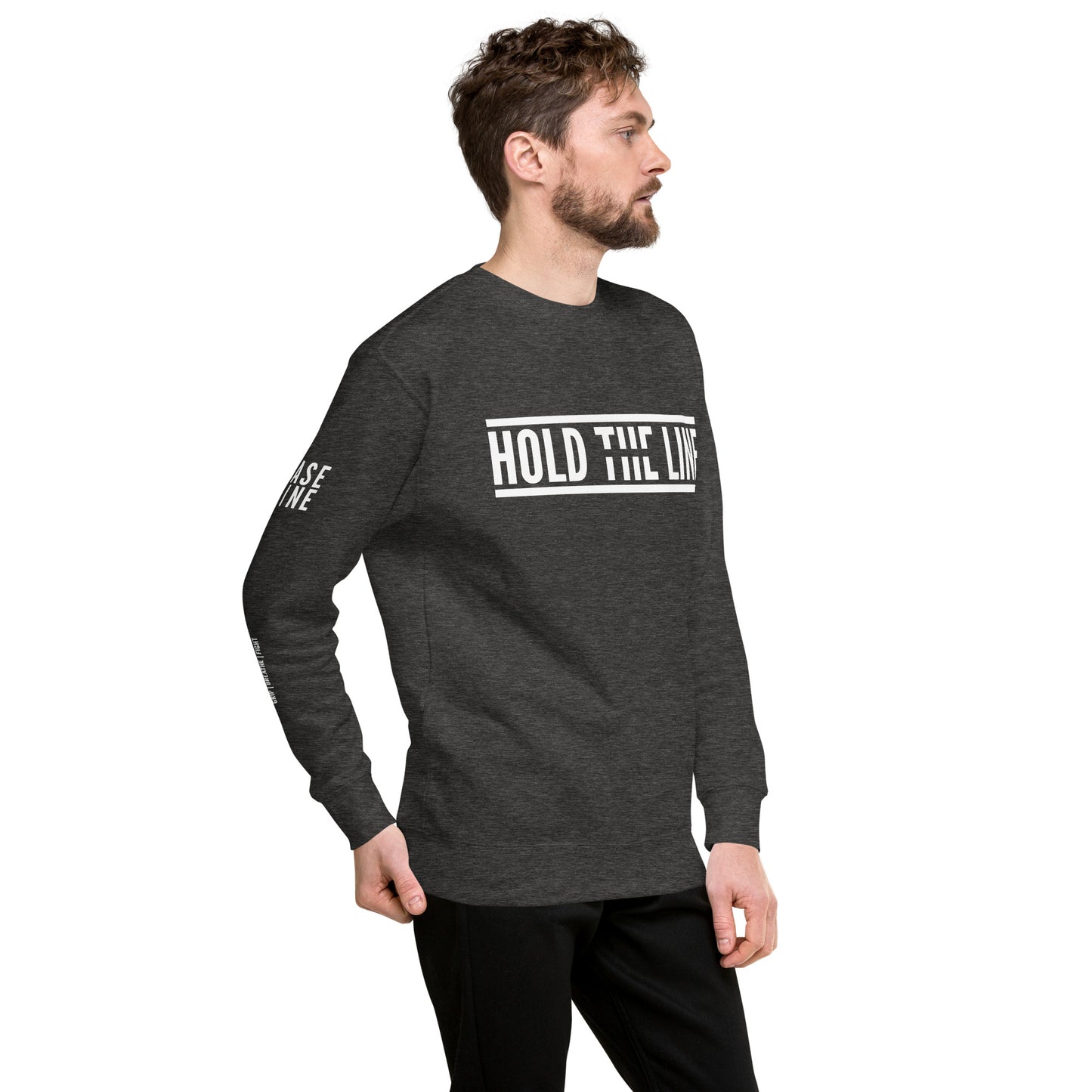 Hold The Line | Men's Sweatshirt