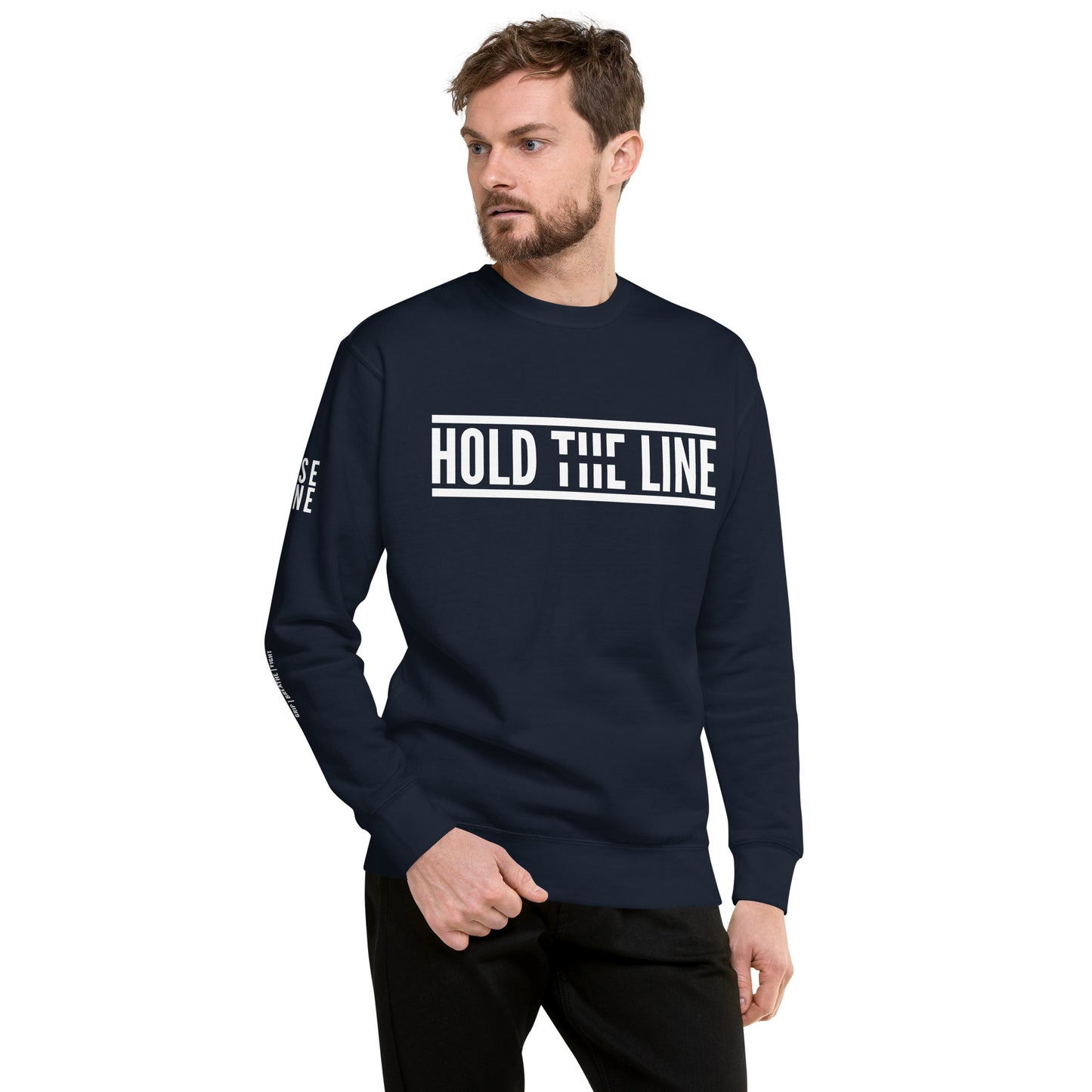 Hold The Line | Men's Sweatshirt